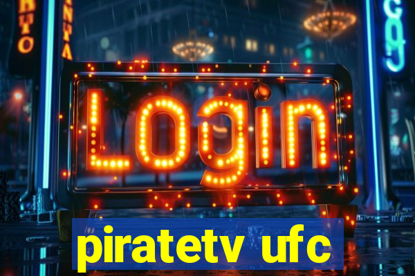 piratetv ufc